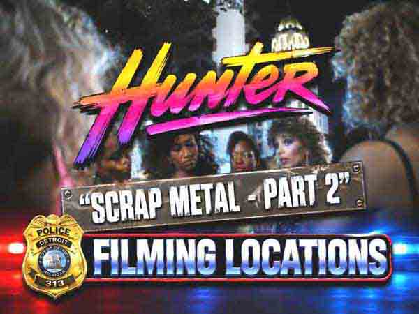 Filming locations from the episode Scrap Metal from the TV series Hunter.