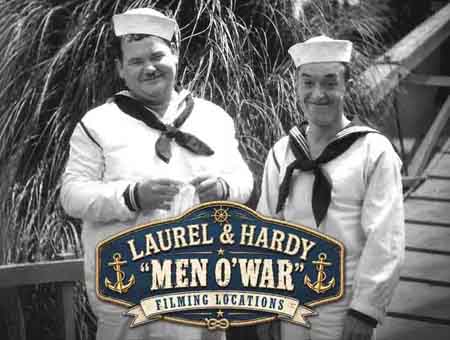 Laurel and Hardy filming locations from their movie Men O'War.