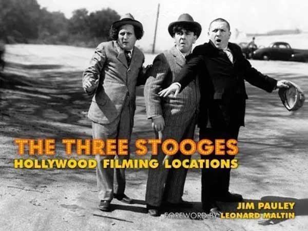 The Three Stooges Hollywood Filming Locations book by Jim Pauley.