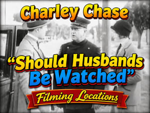 Title card from the Charley Chase movie Should Husbands Be Watched?