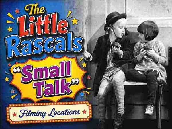 Title card from the Our Gang / The Little Rascals movie Small Talk.